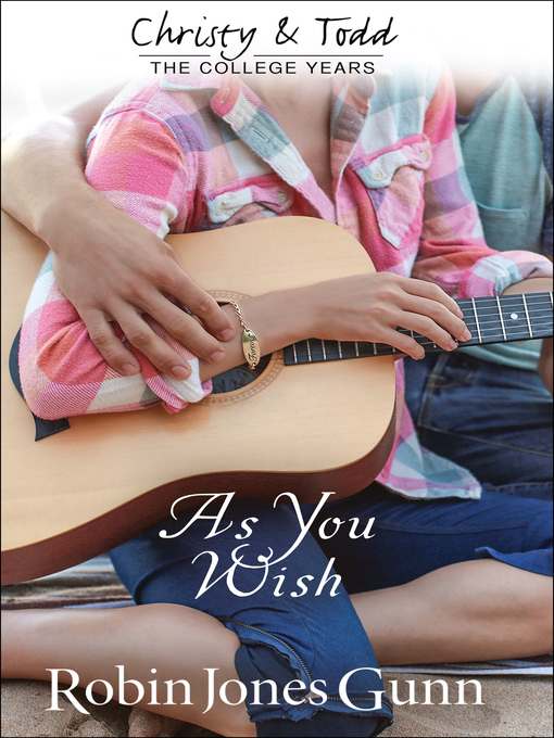 Title details for As You Wish by Robin Jones Gunn - Available
